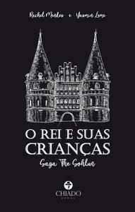 Livro O Rei e suas Crianças. (Foto: Divulgação)