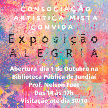 Cartaz Exposição Alegria. (Foto: Divulgação)