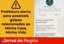 Várzea alerta para possíveis golpes relacionados ao Minha Casa, Minha Vida